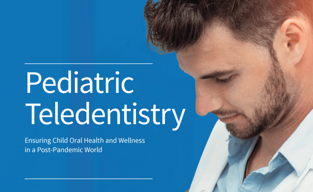 Pediatric Teledentistry for Patients and Guardians